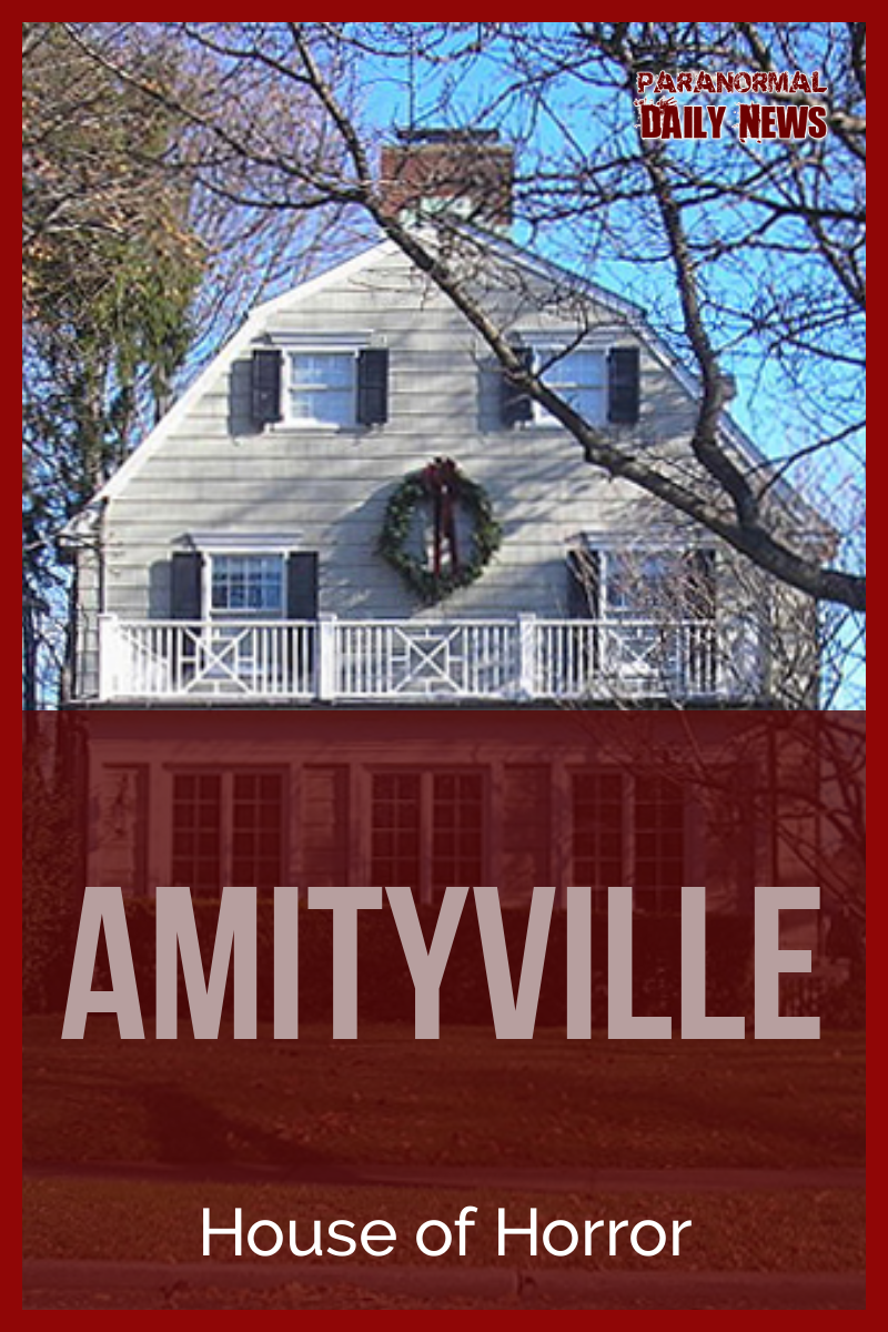 Amityville House - Ed and lorraine warren