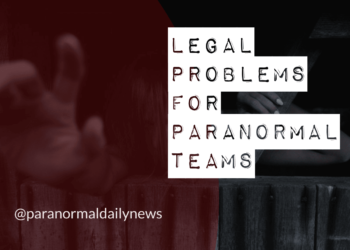 Legal Problems Faced By Paranormal Investigators