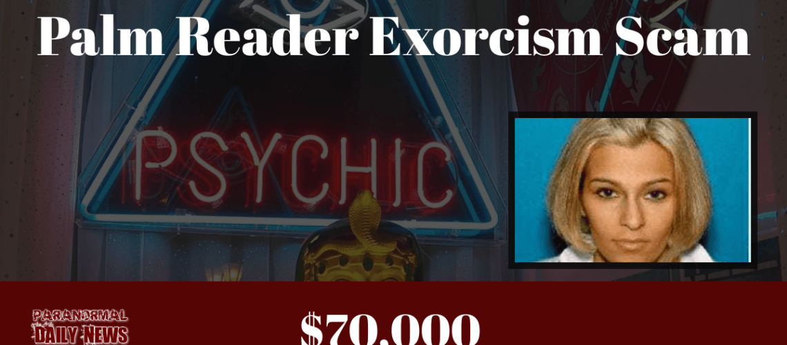 Massachusetts Palm Reader In False Exorcism Scam Worth $70,000